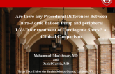 TCT 183: Are There Any Procedural Differences Between Intra-Aortic Balloon Pump and Peripheral LVAD for Treatment of Cardiogenic Shock? A Clinical Comparison