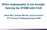 TCT 614: When Angiography is not Enough: Solving the STEMI With IVUS