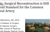 Debate: Surgical Reconstruction is Still the Gold Standard for the Common Femoral Artery