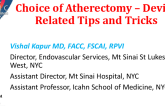 Choice of Atherectomy – Device Related Tips and Tricks