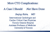 More CTO Complications: A Case I Should Not Have Done