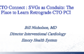 CTO Connect : SVGs as Conduits: The Place to Learn Retrograde CTO PCI