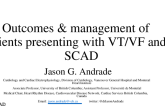 Outcomes & management of patients presenting with VT/VF and SCAD