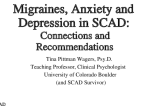 Migraines, Anxiety and  Depression in SCAD:Connections and Recommendations