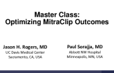 MASTER CLASS #8: Optimizing MitraClip Outcomes – Case-Based Strategies for 1ry/2ry MR