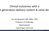 Clinical Outcomes with a Next-Generation Delivery System and Valve Design