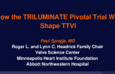 How the TRILUMINATE Pivotal Trial will shape TTVI