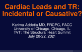 Cardiac Leads and TR: Incidental or Causative?
