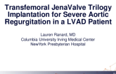 First Transfemoral JenaValve Trilogy Implantation for Severe Aortic Insufficiency in a LVAD Patient