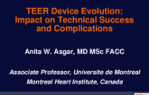 TEER Device Evolution: Impact on Technical Success and Complications