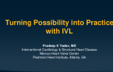 Turning possibility into practice with IVL