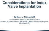 Considerations for Index Valve Implantation