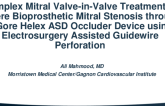 Complex Mitral Valve-in-Valve Treatment of Severe Bioprosthetic Mitral Stenosis Through a Gore Helix ASD Occluder Device Using Electrocautery Assisted Guidewire Perforation
