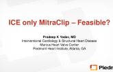 ICE only for MitraClip - Feasible?