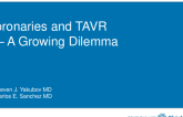 MASTER CLASS #6 Coronaries and TAVR – A Growing Dilemma (Coronary Access, When to PCI, High-Risk for Closure Anatomy; Case-Based)