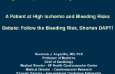 Debate: Follow the Bleeding Risk, Shorten DAPT!