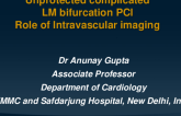 TCT 568: A Complicated Unprotected LM Bifurcation PCI - Rescued By Intracoroanry Imaging