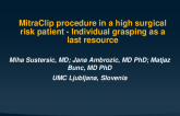 TCT 697: Difficult Mitral Valve Repair With Mitraclip in High Surgical Risk Patient - Individual Grasping of Leaflets as a Last Resource