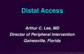 New Tech for CLI: Distal Access