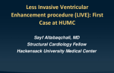 TCT 617: TCT 617: Less Invasive Ventricular Enhancement Procedure (LIVE): First Case at HUMC