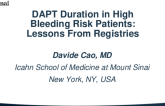 DAPT Duration in High Bleeding Risk Patients: Lessons From Registries