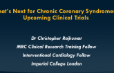 What’s Next for Chronic Coronary Syndromes? Upcoming Clinical Trials