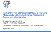 TCT 598: Pulmonary Vein Stenosis Secondary to Fibrosing Mediastinitis With Hemodynamic Assessment Before and After Stenting