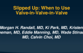TCT 711: Slipped Up: When to Use Valve-in-Valve-in-Valve