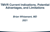 Reconciling Anatomical Indications With TMVR Technical Advantages and Limitations