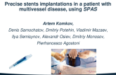 TCT 647: Precise stent implantations in a patient with multivessel disease, using SPAS