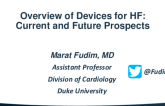 Overview of Devices for HF: Current and Future Prospects