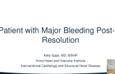 Case #2 Resolution: A Patient With Major Bleeding Post-PCI