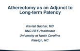 Atherectomy as an Adjunct to Long-term Patency