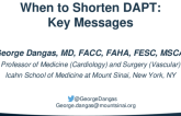 When to Shorten DAPT:  Key Messages