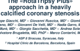 TCT 588: The "RotaTripsy Plus" Approach in a Heavily Calcified Coronary Stenosis