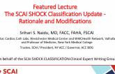 Featured Lecture: The SCAI SHOCK Classification Update - Rationale and Modifications