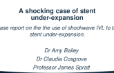 TCT 655: A Shocking Case Of Stent Underexpansion. A Case Report On The Use Of Shockwave IVL To Treat Stent Under-Expansion