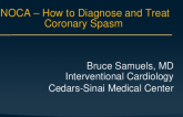 Case-Based Presentation 4: INOCA – How to Diagnose and Treat Coronary Spasm