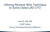 TCT 545: Utilizing Reverse Wire Technique to Solve Ostial LAD CTO
