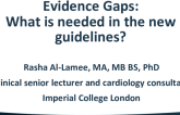 Evidence Gaps: What’s Needed in the New Guidelines?