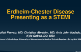 TCT 515: Erdheim-Chester Disease Presenting as a STEMI