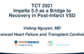TCT 536: Impella 5.5 as a Bridge To Repair in a Post-Infarct Ventricular Septal Defect