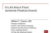 Debate: It’s All About the Flow – Ischemia Predicts Events!