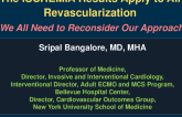 Debate 2: Con – The ISCHEMIA Results Apply to All Revascularization; We All Need to Reconsider Our Approach