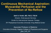 Continuous Mechanical Aspiration: Myocardial Perfusion and the Prevention of No Reflow