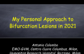 My Personal Approach to Bifurcation Lesions in 2021