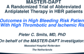 MASTER-DAPT: A Randomized Trial of Abbreviated Antiplatelet Therapy - Outcomes in High Bleeding Risk Patients With High Thrombotic and Ischemic Risk