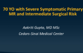 Case Presentation: 70-Year-Old With Severe Symptomatic Primary MR and Intermediate Surgical Risk