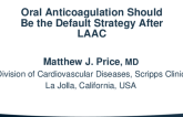 Oral Anticoagulation Should Be the Default Strategy After LAAC