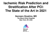 Ischemic Risk Prediction and Stratification After PCI: The State of the Art in 2021
